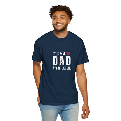 The Man, The Legend, The Myth Dad Unisex Garment-Dyed T-shirt