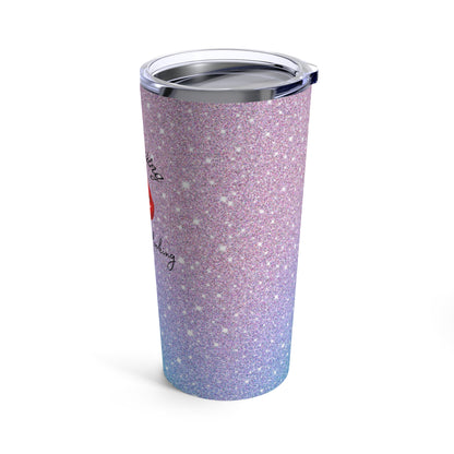 Quit Staring Tumbler 20oz