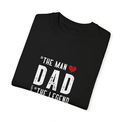 The Man, The Legend, The Myth Dad Unisex Garment-Dyed T-shirt