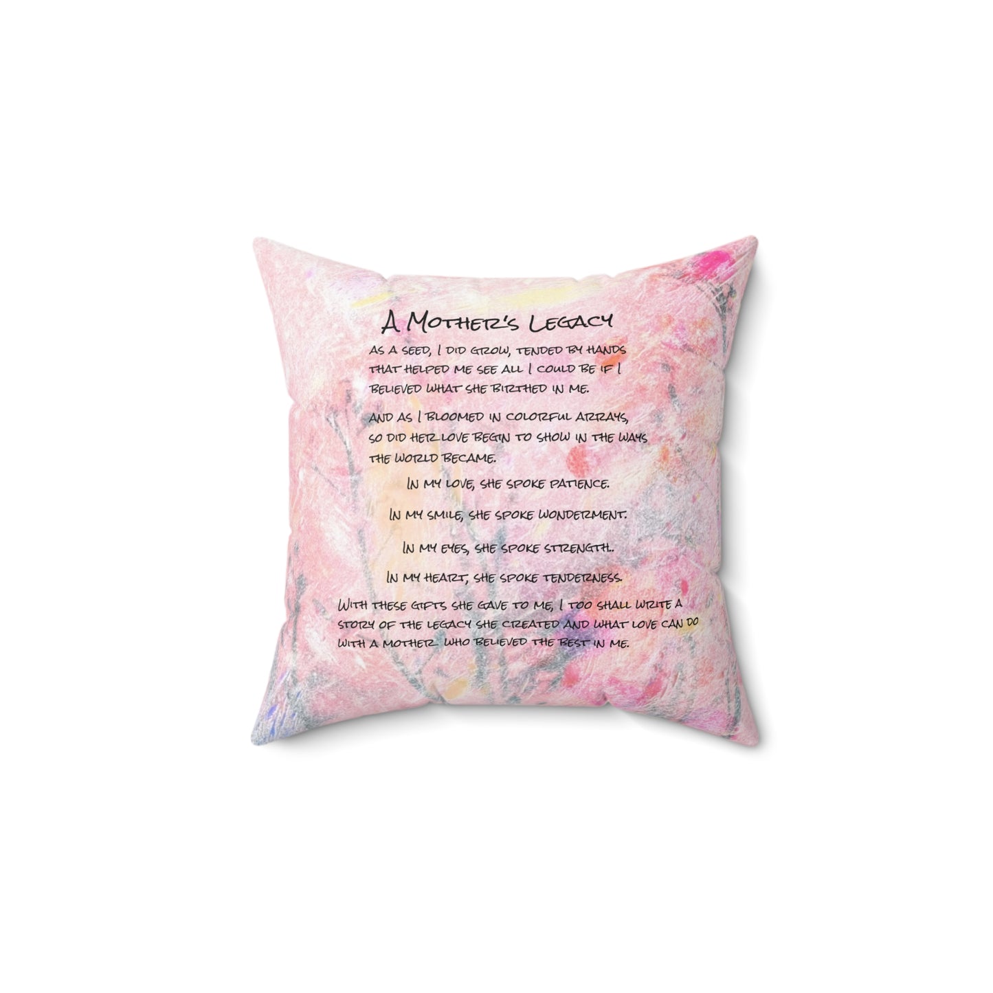 A Mother's Legacy Spun Polyester Square Pillow