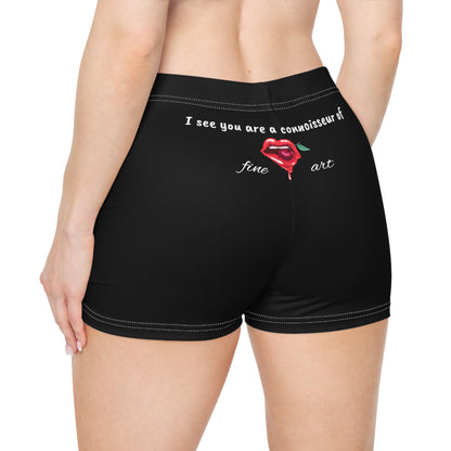 I See You Are a Connoisseur Women's Shorts