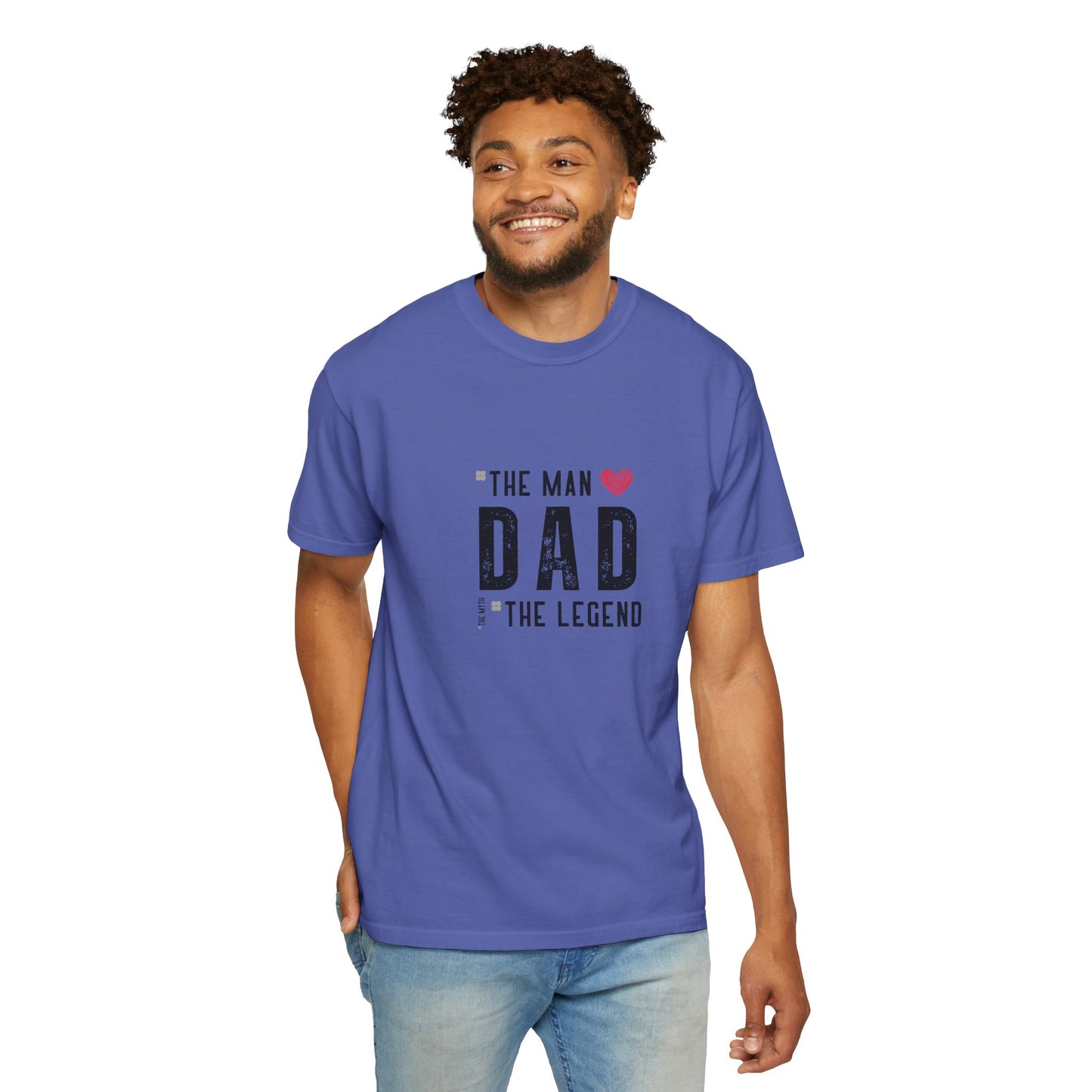 The Man, The Legend, The Myth Dad Unisex Garment-Dyed T-shirt