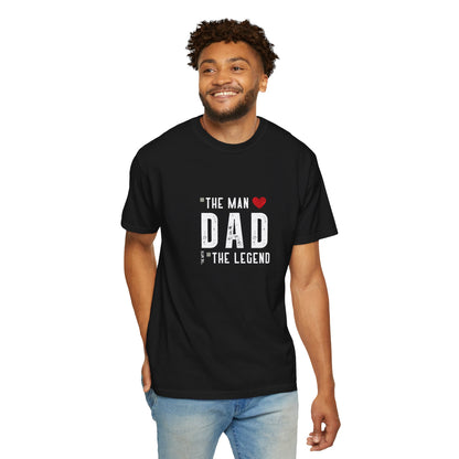 The Man, The Legend, The Myth Dad Unisex Garment-Dyed T-shirt