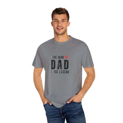 The Man, The Legend, The Myth Dad Unisex Garment-Dyed T-shirt