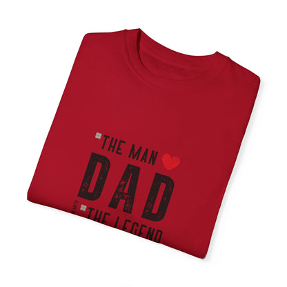 The Man, The Legend, The Myth Dad Unisex Garment-Dyed T-shirt