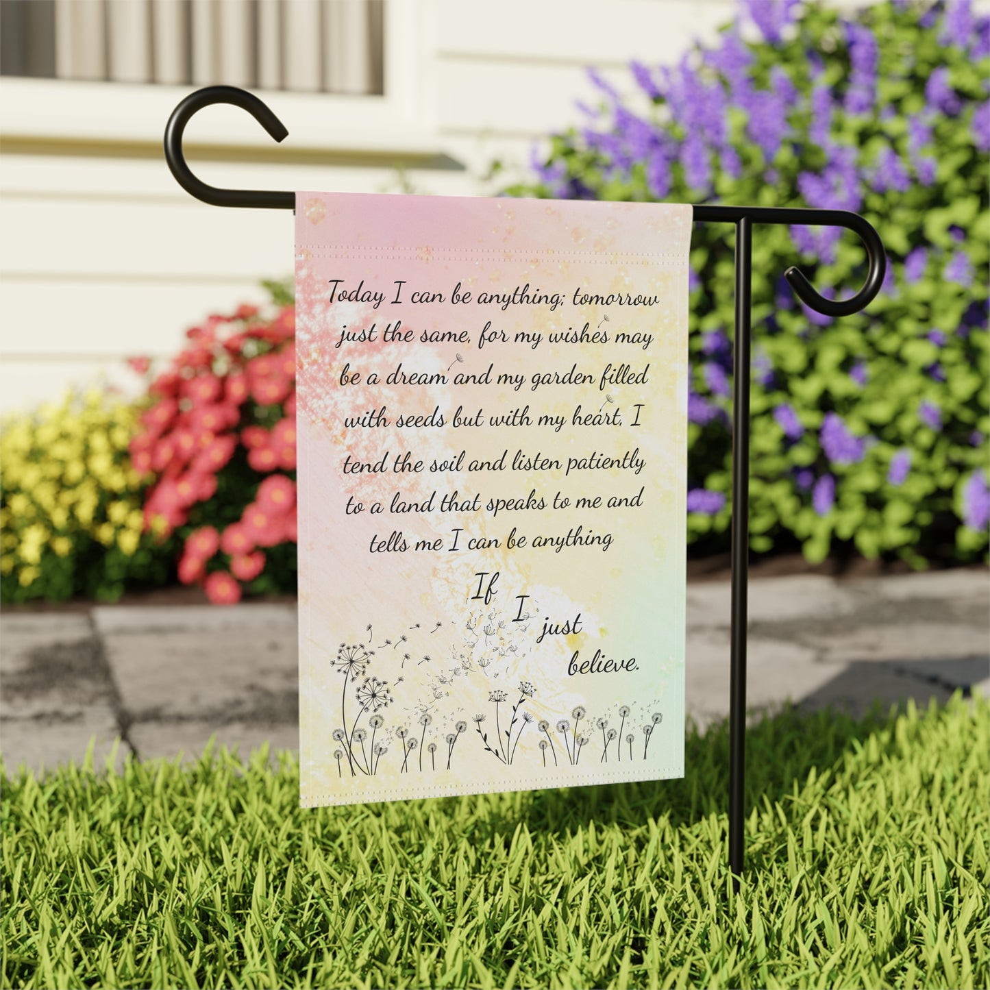 If I Believe Dandelion Garden & House Banner