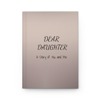 Dear Daughter Hardcover Remember Me Matte Journal