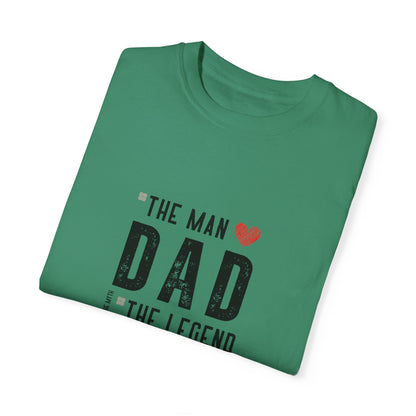 The Man, The Legend, The Myth Dad Unisex Garment-Dyed T-shirt