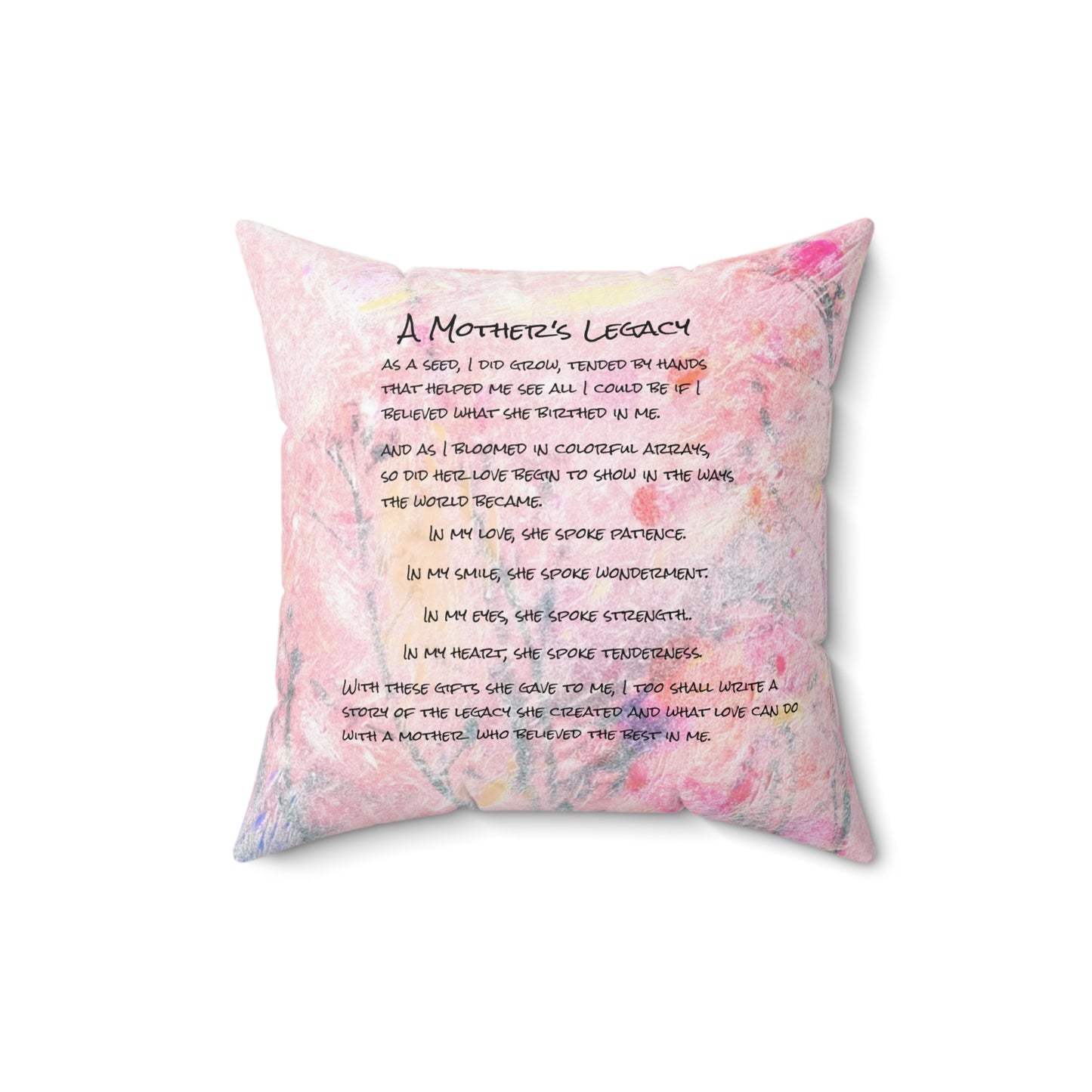 A Mother's Legacy Spun Polyester Square Pillow