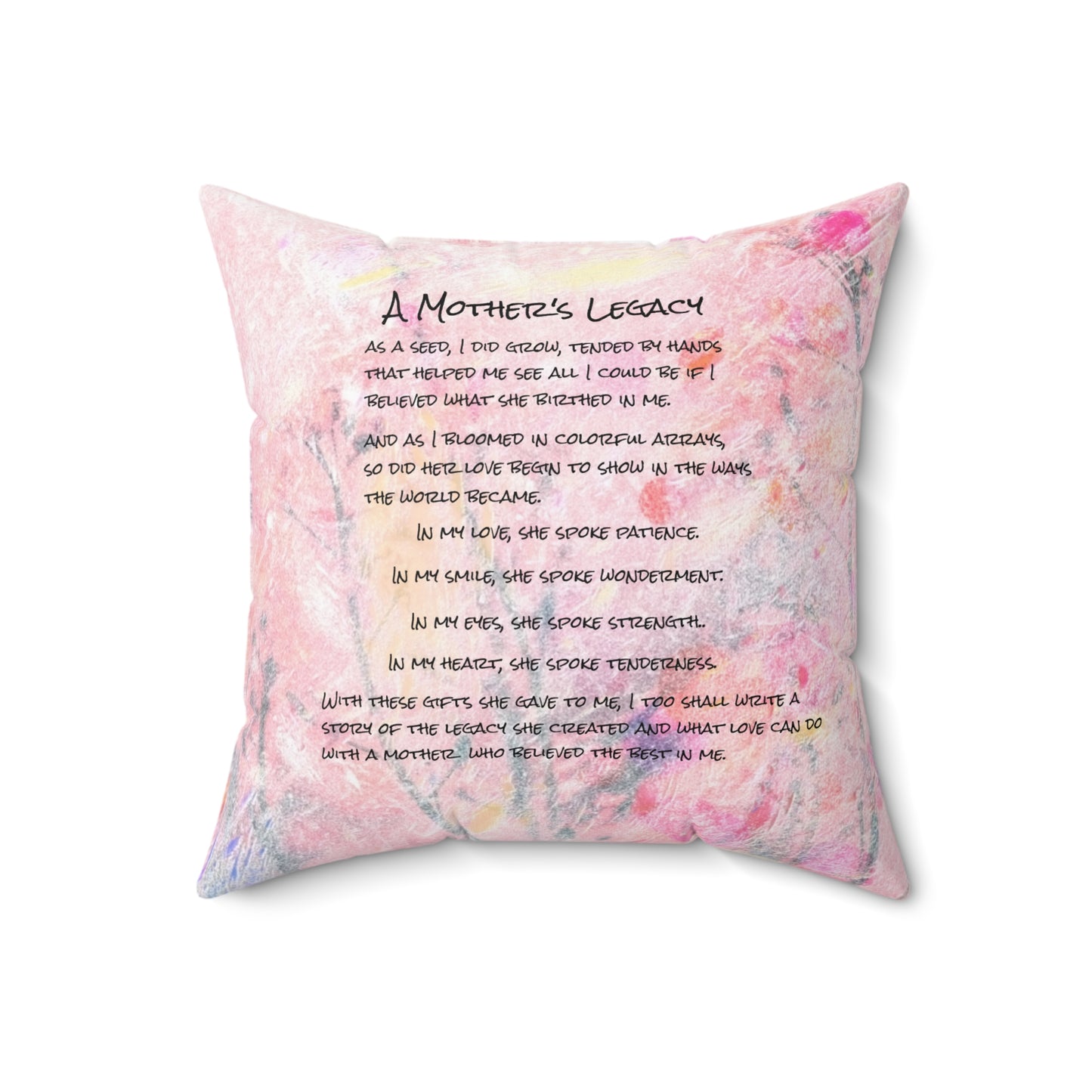 A Mother's Legacy Spun Polyester Square Pillow